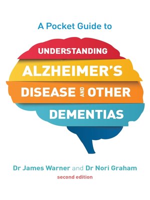 A Pocket Guide to Understanding Alzheimer's Disease and Other Dementias - ebook